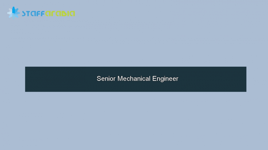 Senior Mechanical Engineer